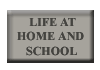 lifeathomeandschoolbutton